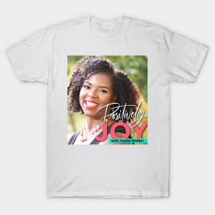 Positively Joy T-Shirt